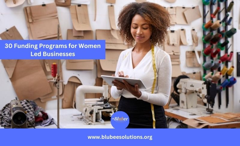 Small Business Grants & Loans | 30 Funding Programs for Women Led Businesses
