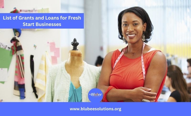 Latest Loan & Grant To Boost Your Fresh Start Business